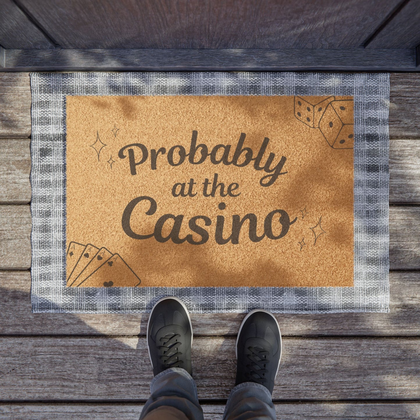 Casino Doormat, Probably at the Casino
