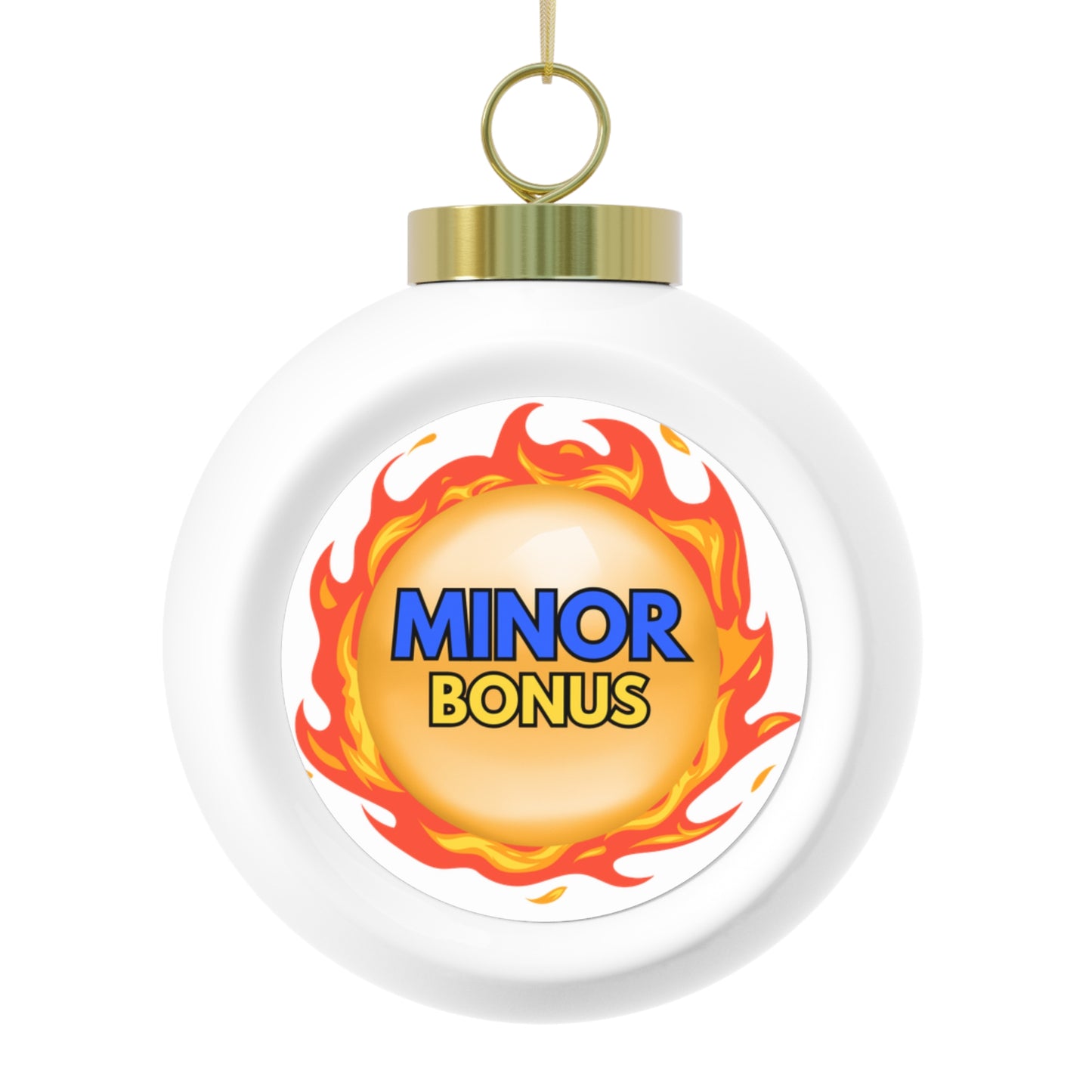 "MINOR" Bonus Christmas Ball Ornament — Festive Casino-Themed Holiday Tree Decoration